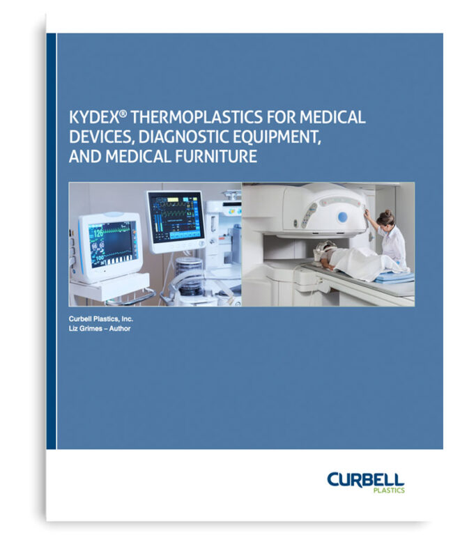 KYDEX® THERMOPLASTICS FOR MEDICAL DEVICES, DIAGNOSTIC EQUIPMENT, AND MEDICAL FURNITURE white paper cover